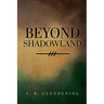 Beyond Shadowland