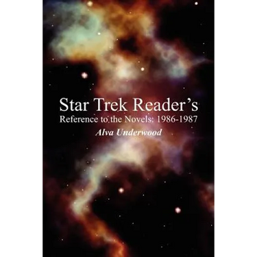 Star Trek Reader's Reference to the Novels: 1986-1987