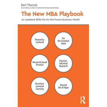 The New MBA Playbook: An Updated Skills Mix for the Future Business World