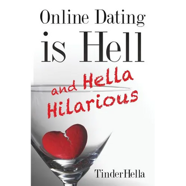 Online Dating is Hell (and Hella Hilarious)
