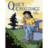 Quiet Crossings