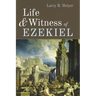 Life and Witness of Ezekiel