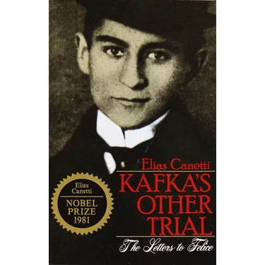 Kafka's Other Trial: The Letters to Felice