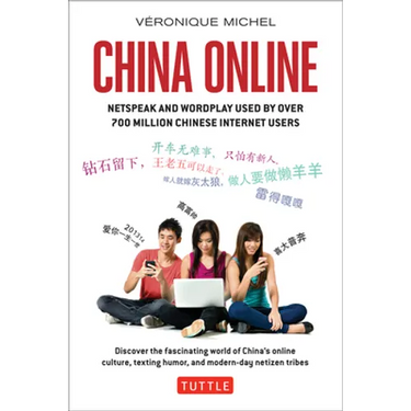 China Online: Netspeak and Wordplay Used by Over 700 Million Chinese Internet Users