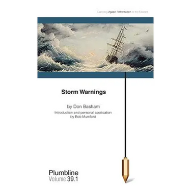 Storm Warnings: Commentary by Bob Mumford