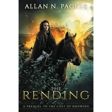 The Rending: A Prequel to The Cost of Knowing