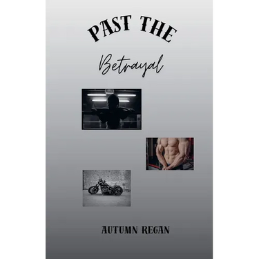 Past the Betrayal