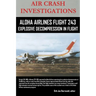 AIR CRASH INVESTIGATIONS-ALOHA AIRLINES FLIGHT 243-Explosive Decompression in Flight