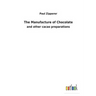 The Manufacture of Chocolate