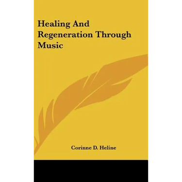 Healing And Regeneration Through Music