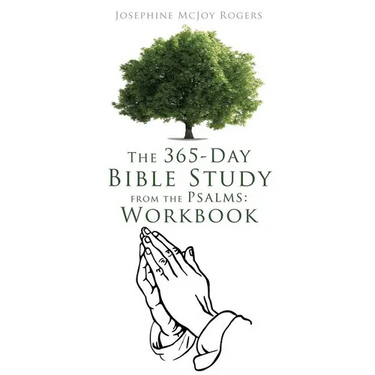 The 365-Day Bible Study from the Psalms: Workbook