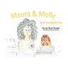 Maura and Molly and Marigold Tea