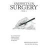 Snippets in Surgery Vol 1: Illustrated Essentials of General Surgery