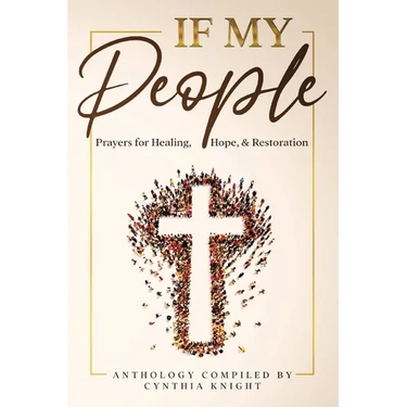 If My People: : Prayers for Healing, Hope, and Restoration