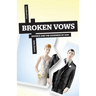 Broken Vows: Divorce and the Goodness of God