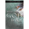 What God Is Not