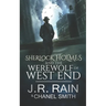 Sherlock Holmes and the Werewolf of West End