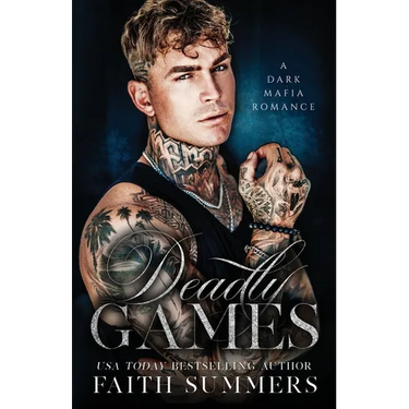 Deadly Games: A Dark Mafia Romance
