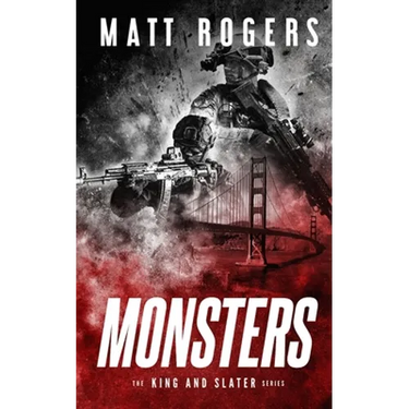 Monsters: A King & Slater Thriller