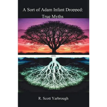 A Sort of Adam Infant Dropped: True Myths