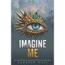 Imagine Me