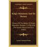 King's Mountain And Its Heroes: History Of The Battle Of King's Mountain, October 7, 1780, And The Events Which Led To It (1881)