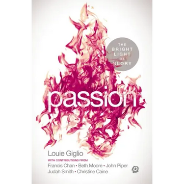 Passion: The Bright Light of Glory