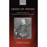 Crisis of Doubt: Honest Faith in Nineteenth-Century England
