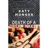 Death of a Dream Maker