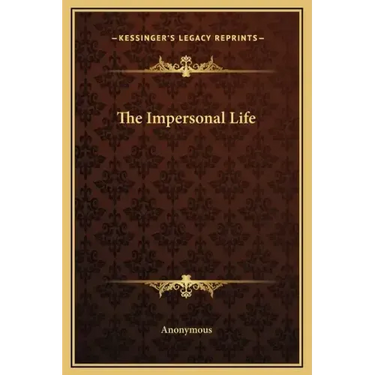 The Impersonal Life