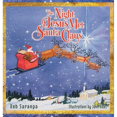 The Night Jesus Met Santa Claus