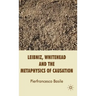 Leibniz, Whitehead and the Metaphysics of Causation