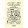 Missouri Folklore Society Journal (Vols. 40-41): Emerging Folklorists