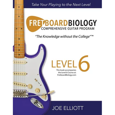 Fretboard Biology - Level 6