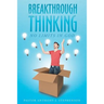 Breakthrough Thinking: No Limits in God