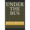 Under the Bus