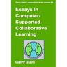 Essays In Computer-Supported Collaborative Learning