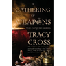 A Gathering of Weapons