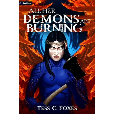 All Her Demons Are Burning: A Survival Horror Litrpg