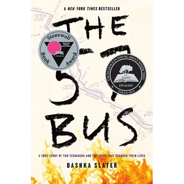 The 57 Bus: A True Story of Two Teenagers and the Crime That Changed Their Lives