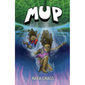 Mup: a graphic novel