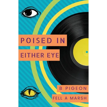 Poised in Either Eye