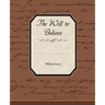 The Will to Believe