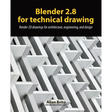 Blender 2.8 for technical drawing: Render 2D drawings for architecture, engineering, and design