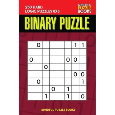 Binary Puzzle: 250 Hard Logic Puzzles 8x8
