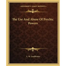 The Use and Abuse of Psychic Powers