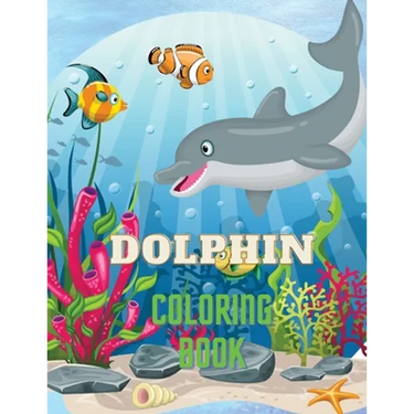 Dolphin Coloring Book: Dolphin Coloring Book with Adorable Design of Dolphins for kids age 3+, Beautiful Illustrations. We've included +40 unique imag