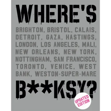 Where's Banksy?: New 2022 Edition