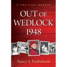 Out of Wedlock, 1948: A Two-Part Memoir