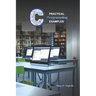 Practical C Programming Examples: Simple Programs in 'C'